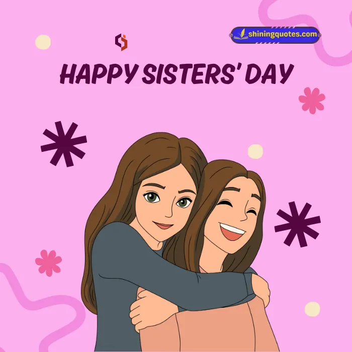 Happy Sisters Day Status