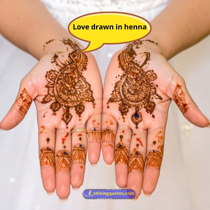 Love Short Caption for Mehndi