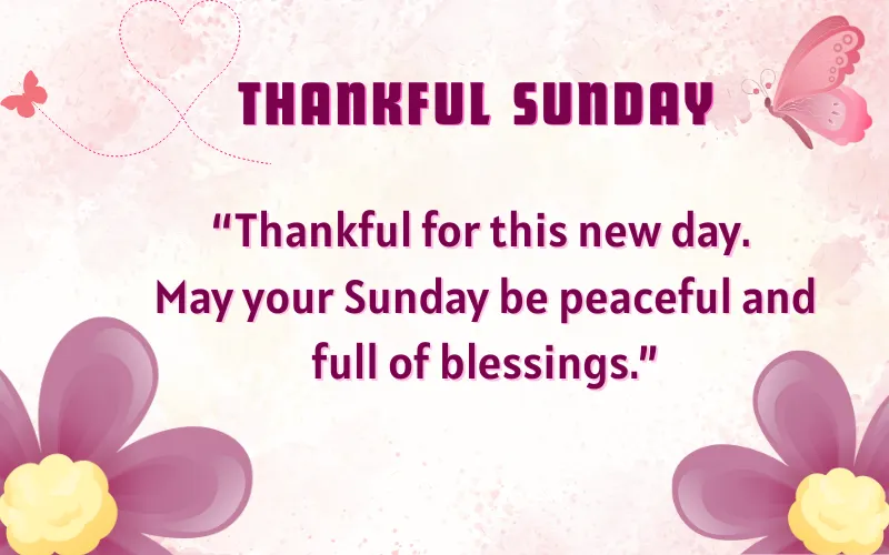 Thankful Sunday Wishes