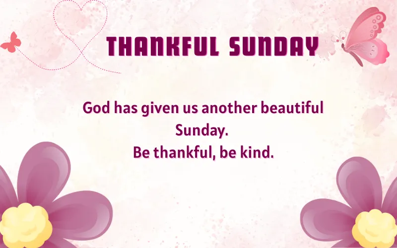 Thankful Sunday Blessings