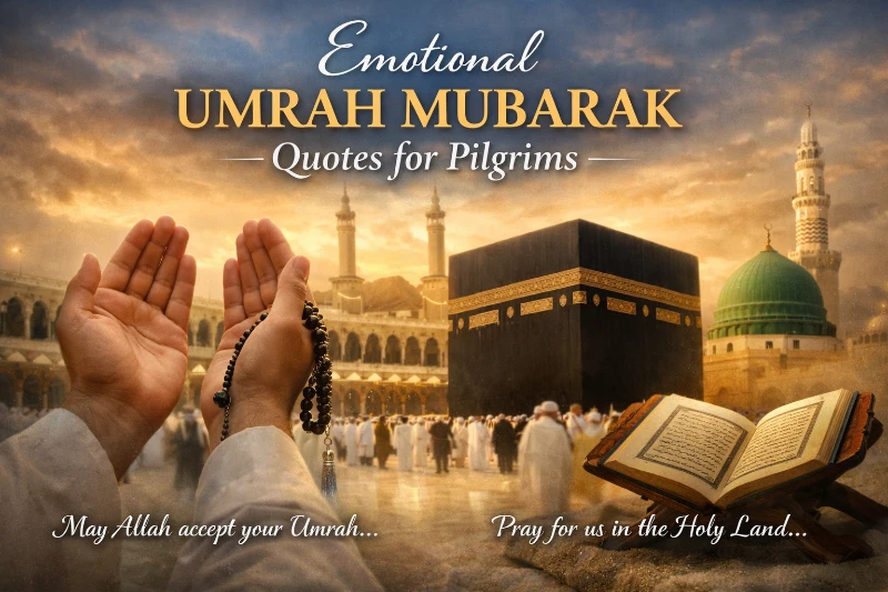 Umrah Mubarak quotes 