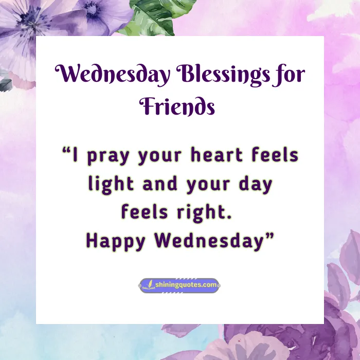 Wednesday Blessings and Prayers for Friends